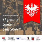 Wielka wspólna akcja Wielkopolan - uczyńmy świętem państwowym rocznicę wybuchu Powstania Wielkopolskiego!