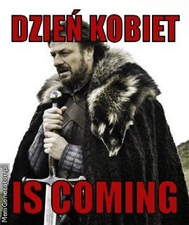 Dzień Kobiet MEMY: 8 marca 2018. Zobacz najlepsze memy na Dzień Kobiet 2018 [MEMY DZIEŃ KOBIET]