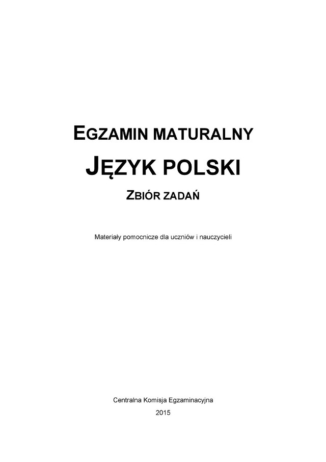 Matura 2016: Język polski, poziom podstawowy. PYTANIA I ODPOWIEDZI do  ćwiczeń CKE | Dziennik Zachodni