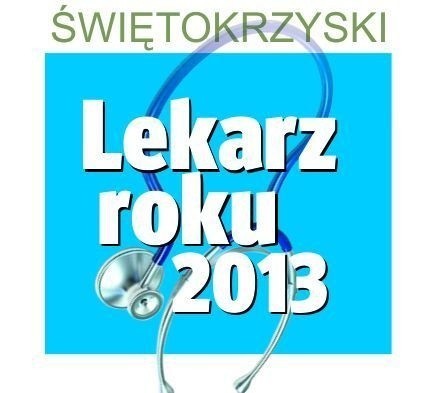 Jan Stoiński i Piotr Zalega zdobywają tytuły Lekarzy Roku 2013 w powiecie skarżyskim [WIDEO, zdjęcia]