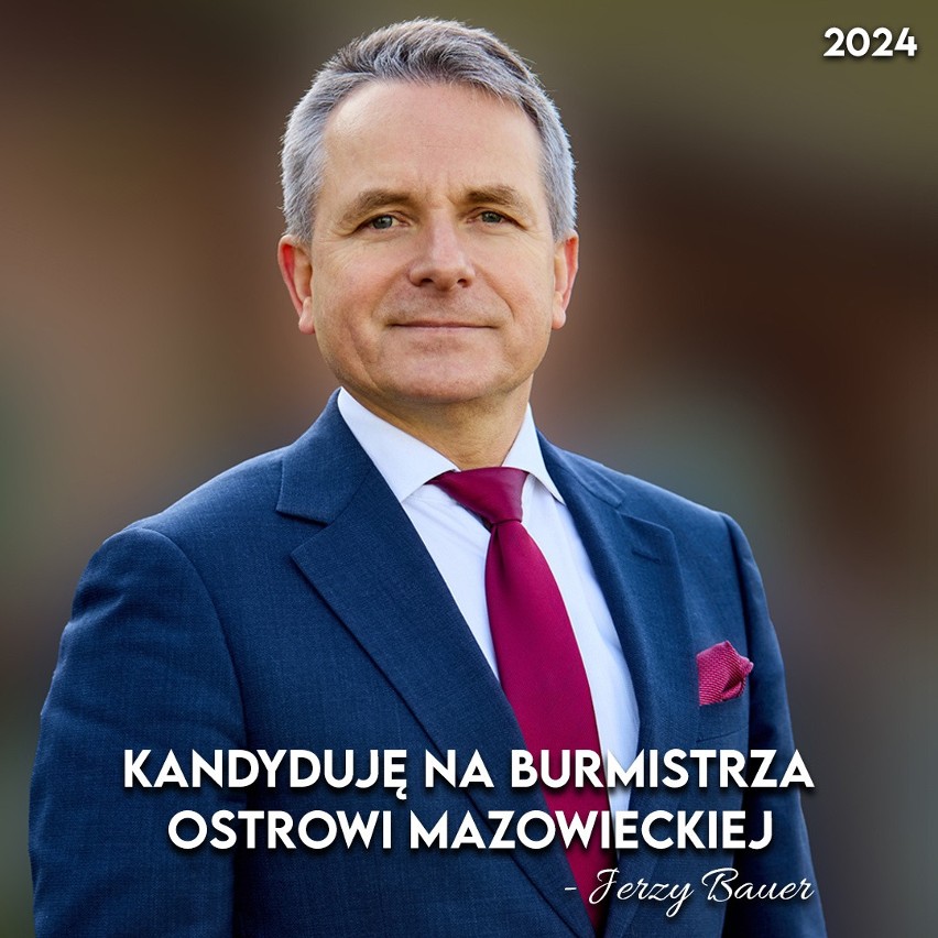 Jerzy Bauer kandydatem na burmistrza Ostrowi Mazowieckiej. Burmistrz oficjalnie potwierdził start w wyborach samorządowych
