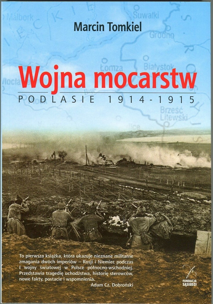 Marcin Tomkiel, „Wojna mocarstw. Podlasie 19