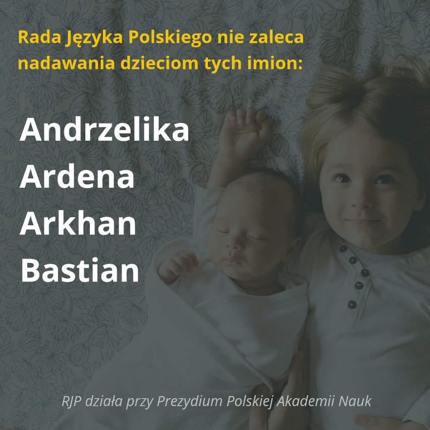 Rada Języka Polskiego nie zaleca nadawania tych imion...