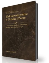 O elektrowniach w Gródku i Żurze 