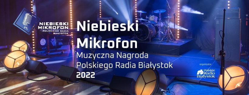Czwarta edycja plebiscytu Niebieski Mikrofon Polskiego Radia Białystok. Ruszyło przyjmowanie zgłoszeń