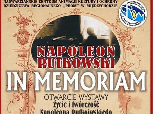 W środę w Centrum Animacji Kultury w Międzychodzie otwarta zostanie wystawa poświęcona kompozytorowi z pobliskiej Ławicy Napoleonowi Rutkowskiemu.