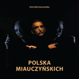 "Polska Miauczyńskich" - premiera książki poświęconej filmom Marka Koterskiego