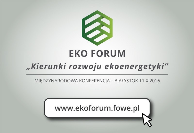 Eko Forum. Międzynarodowa konferencja „Kierunki rozwoju ekoenergetyki” - transmisja TV online