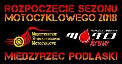 Moto Krew / Rozpoczęcie Sezonu Motocyklowego 2018...