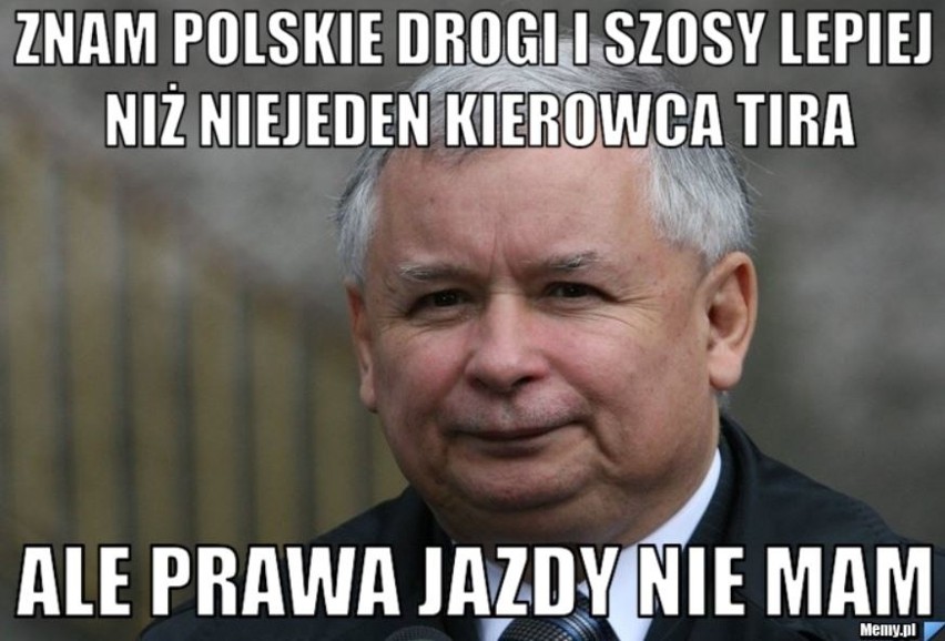 Kaczyński lepszy niż kierowca TIRa MEMY: Znam polskie drogi...