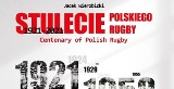 Rugby w Polsce ma już (ponad) sto lat [SPORTOWA PÓŁKA]