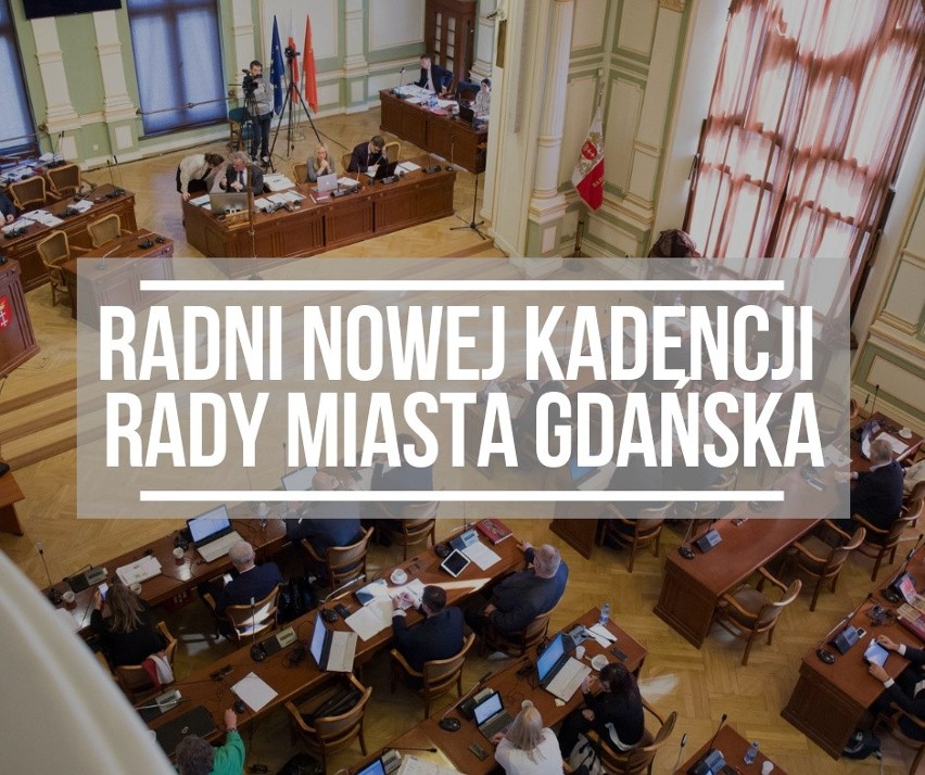 Wybory do Rady Miasta Gdańska. Lista 34 radnych do nowej kadencji Rady Miasta Gdańska