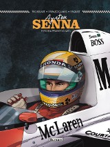 Ayrton Senna – Historia pewnego mitu [RECENZJA KOMIKSU]