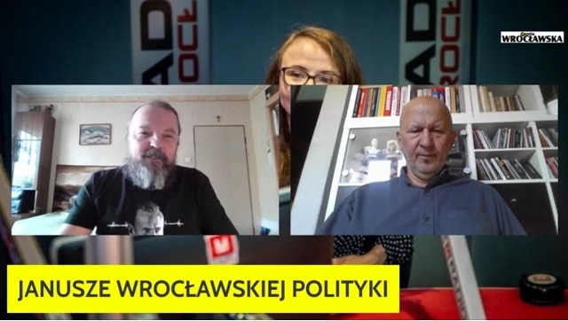 Janusze Wrocławskiej polityki w każdy czwartek o godz. 21:00