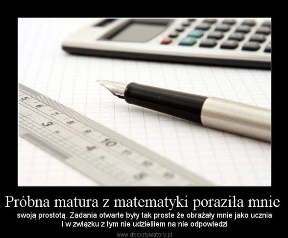 Matura 2013 - Matematyka. Na wesoło
