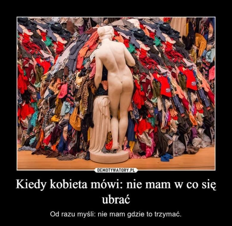 Kobiety już tak mają, czyli najzabawniejsze memy o płci...