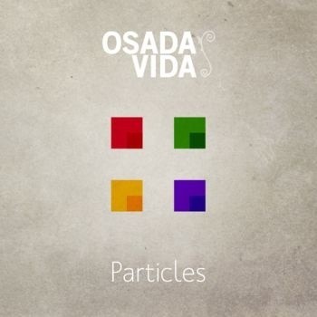 Particles to nowa płyta formacji Osada Vida