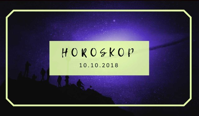 Horoskop dzienny ŚRODA 10.10.2018