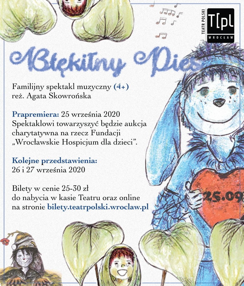 Prapremiera „Błękitnego Psa” – familijnego spektaklu muzycznego w Teatrze Polskim we Wrocławiu!