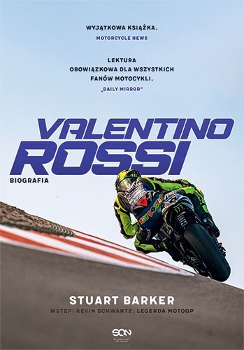 Charyzmatyczny lekkoduch na motocyklu. Biografia Valentino Rossiego [SPORTOWA PÓŁKA]