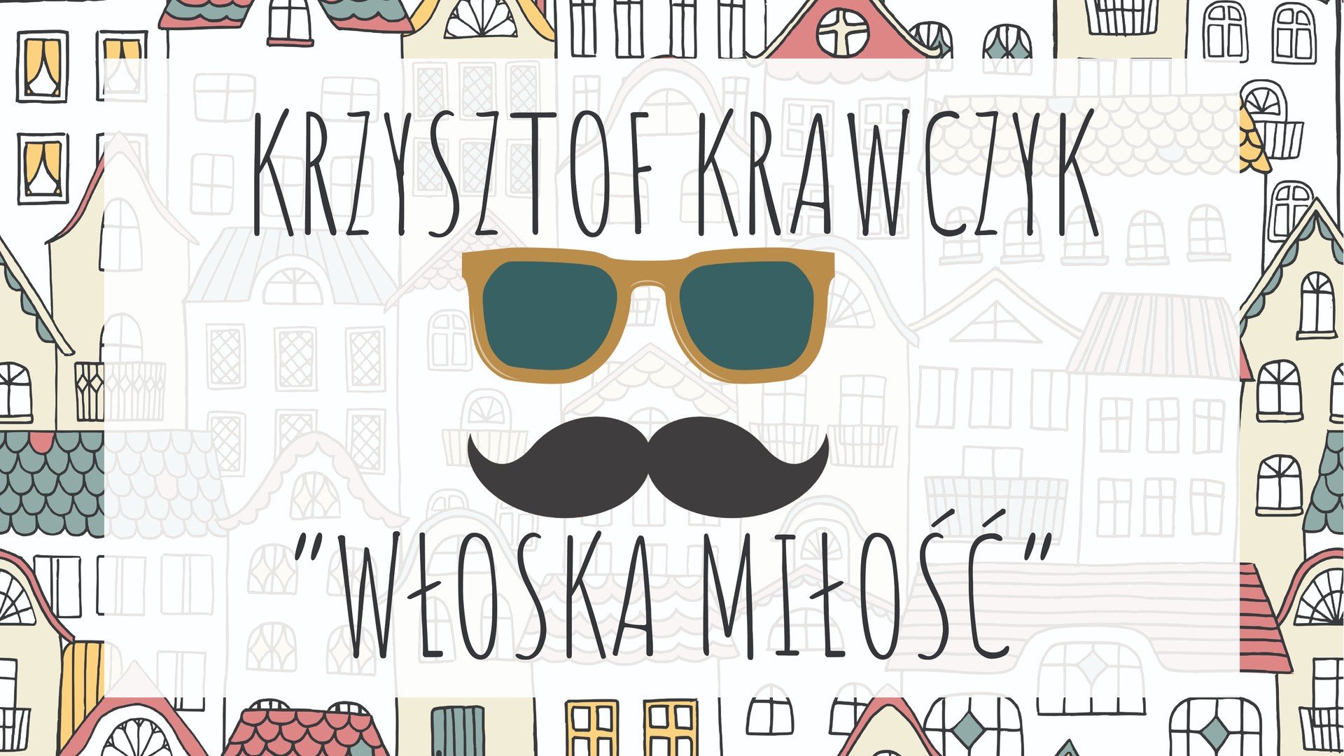 Krzysztof Krawczyk Piosenki O Miłości