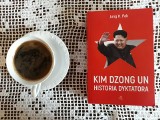 Książka „Kim Dzong Un. Historia dyktatora”. Oto kulisy rządów przywódcy Korei Północnej RECENZJA