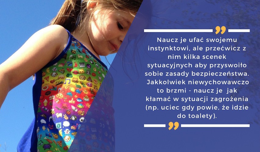 Naucz je ufać swojemu instynktowi, ale przećwicz z nim kilka...