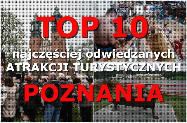 Jakie atrakcje turystyczne w Poznaniu najczęściej odwiedzają turyści? Oto dane przedstawione przez Poznańską Lokalną Organizację Turystyczną. Zobacz TOP 10 najpopularniejszych miejsc w stolicy Wielkopolski!Przejdź do rankingu --->