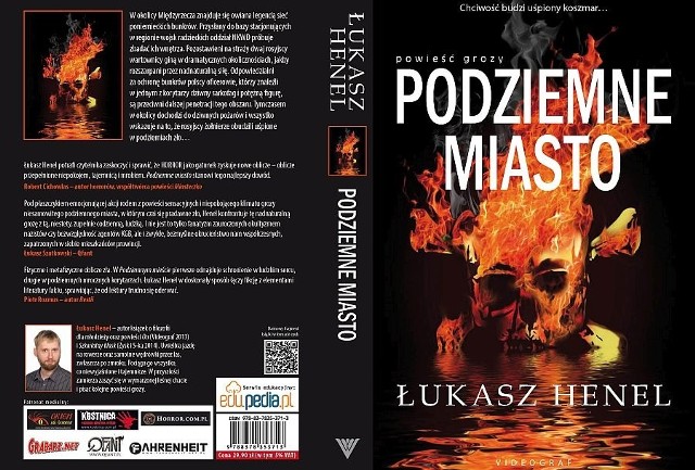 Autorem "Podziemnego miasta&#8221; jest poznański filozof, publicysta i literat Łukasz Henel. Przed rokiem napisał horror "Szkarłatny Blask&#8221;, którego akcja rozgrywa się w Kursku pod Międzyrzeczem. 