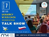 Zaproszenie na talk show "Ukraińcy w Kielcach - możliwości i wyzwania"