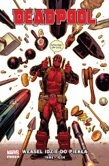 "Deadpool. Weasel idzie do Piekła". Skottie Young żegna się z serią o gadatliwym najemniku RECENZJA