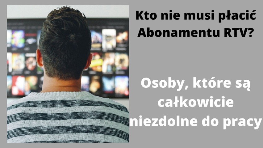 Te osoby nie muszą opłacać Abonamentu RTV 2022. W 2022 roku...