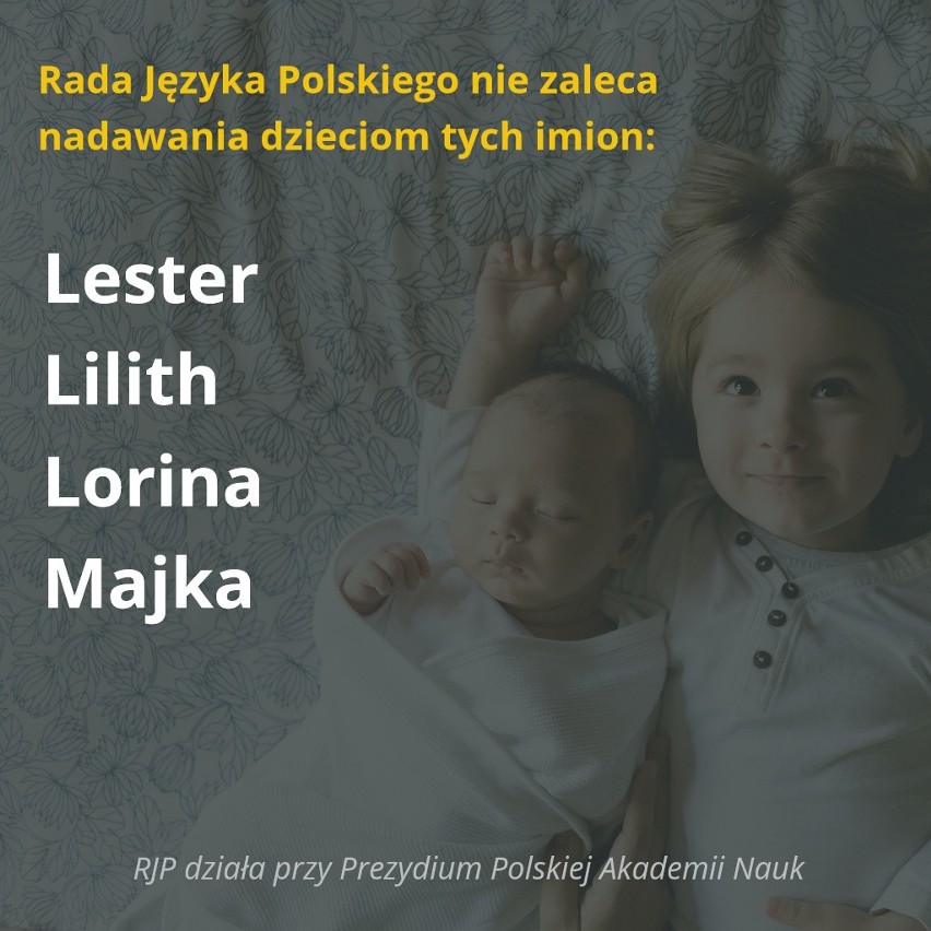 Rada Języka Polskiego nie zaleca nadawania tych imion...