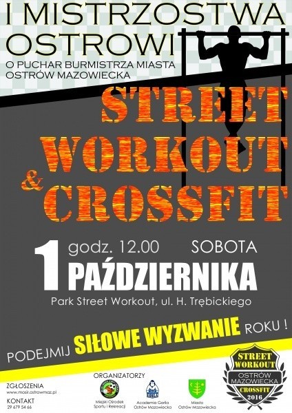 Ostrów Mazowiecka. Mistrzostwa Ostrowi Street Workout i Crossfit o puchar burmistrza. Zapraszamy! 