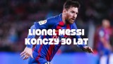 Lionel Messi kończy 30 lat. Niesamowite statystyki gwiazdora Barcelony