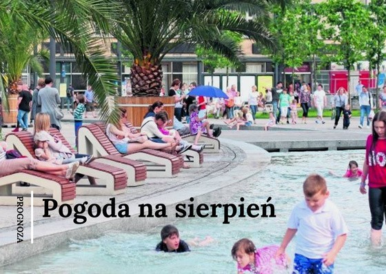 Sprawdź, jaka będzie pogoda w sierpniu 2018 na kolejnych...