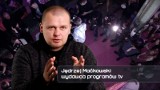 "Tak się robi w showbiznesie!" - nowy program pochodzącego z Kielc Jędrzeja Maćkowskiego