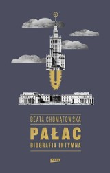Beata Chomątowska - Pałac biografia intymna