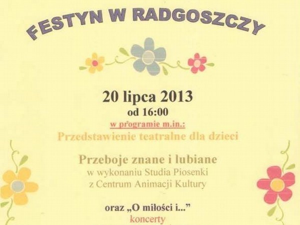 W sobotę w Radgoszczy w Puszczy Noteckiej koło Międzychodu odbędzie się sołecki festyn.