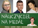 NAUCZYCIEL NA MEDAL Liderzy etapu wojewódzkiego [ZDJĘCIA]