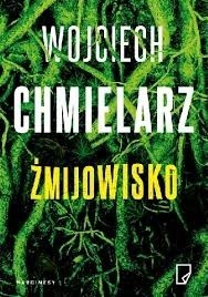 Wojciech Chmielarz, "Żmijowisko"...