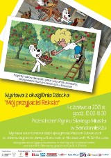 Jednodniowa wystawa plenerowa z okazji Dnia Dziecka „Mój przyjaciel Reksio” w Sandomierzu. Przyjdź na Rynek 1 czerwca