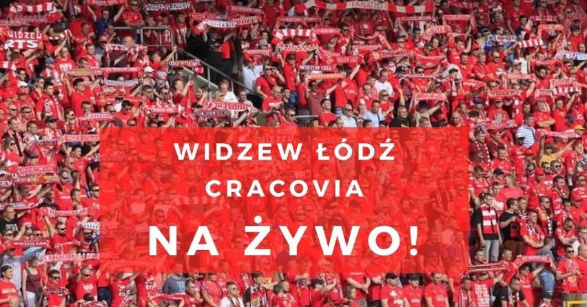 Widzew-Cracovia 2:0. W pełni zasłużone zwycięstwo piłkarzy z al. Piłsudskiego