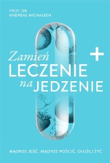 Głodówka jest dobra na wszystko (prawie) - recenzja książki