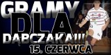 Koledzy z boiska pomagają. Turniej i koncert dla Pawła Dąbrowskiego 