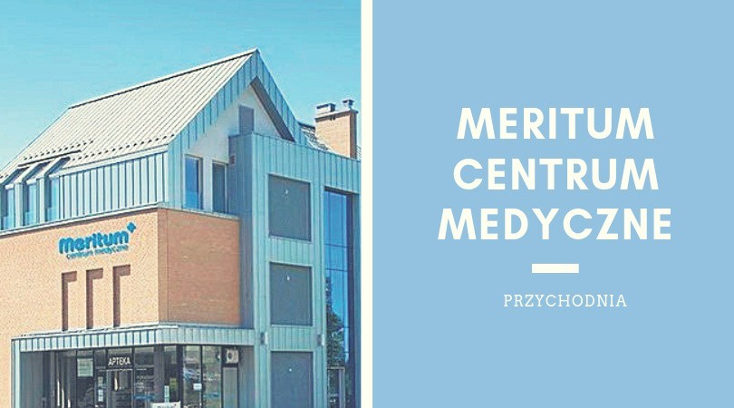 Meritum Centrum Medyczne zapewnia nowoczesne usługi medyczne...