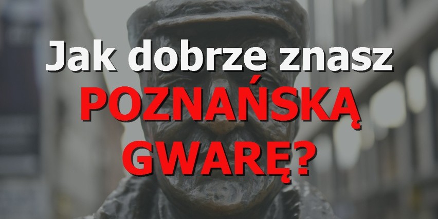 Quizy gwarowe, które pokochaliście [SPRAWDŹ SIĘ]