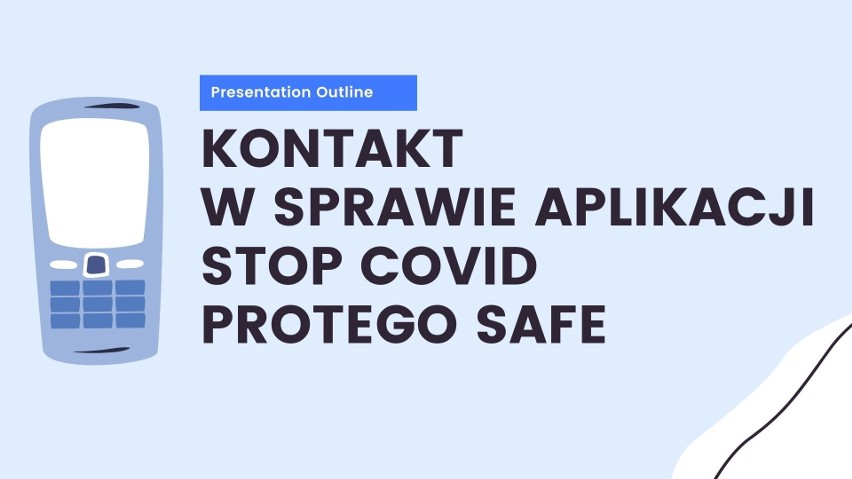 Kontakt w sprawie aplikacji STOP COVID ProteGO Safe. Zadzwoń...