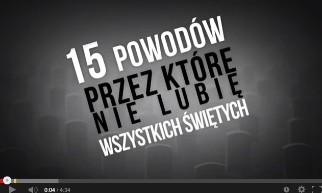 15 powodów przez które nie lubię Wszystkich Świętych