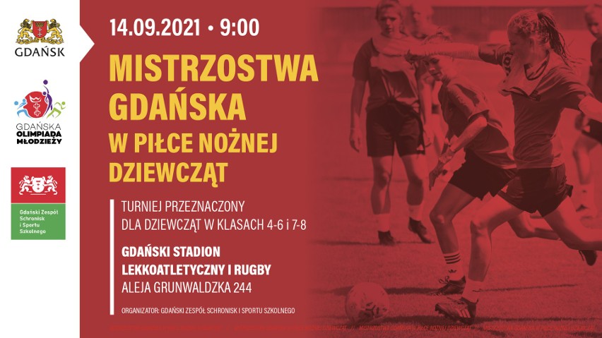 W najbliższy wtorek [14.09.2021] ruszają Mistrzostwa Gdańska w piłce nożnej dziewcząt